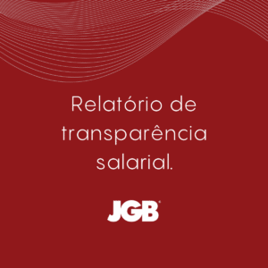 Relatório de Transparência e Igualdade Salarial – 2º Semestre 2026